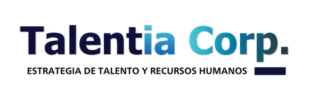 Talentia Corp — Estrategia de Talento y Recursos Humanos